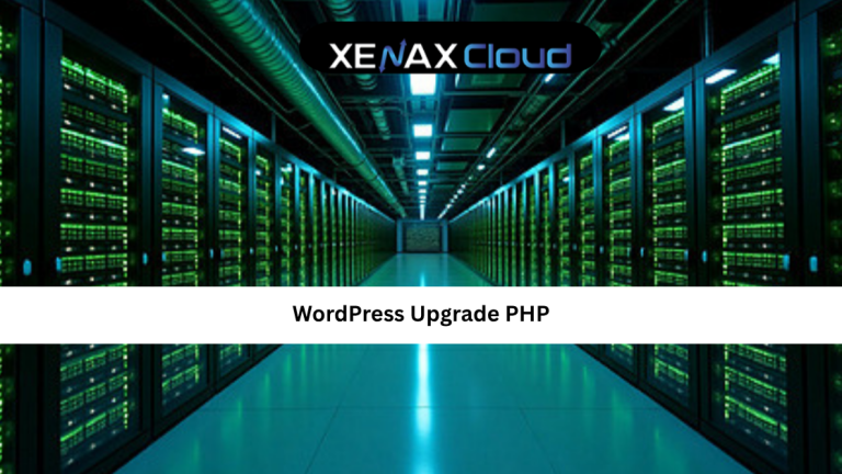 WordPress Upgrade PHP: Complete Guide to Updating PHP Safely