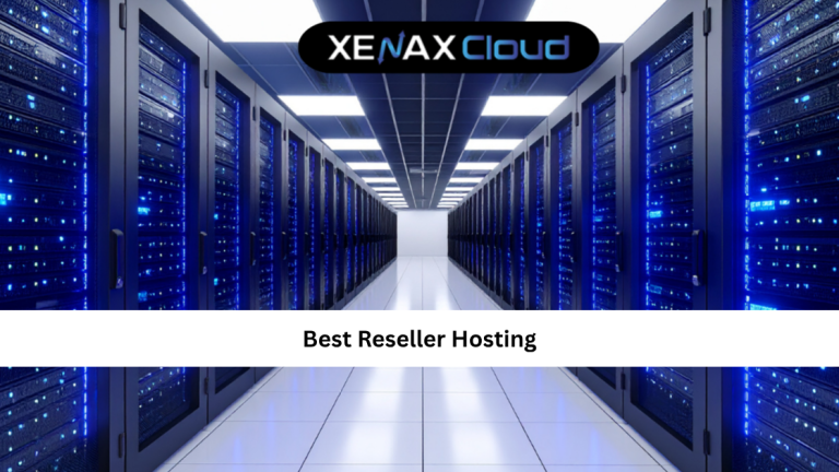 Best Reseller Hosting: Complete Guide for Growing Your Hosting Business