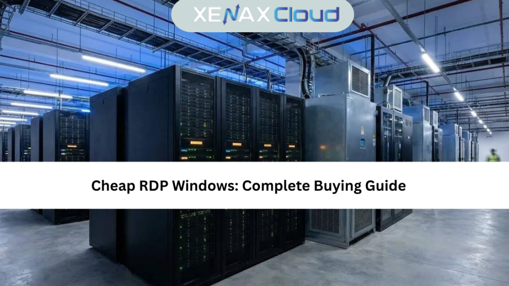 Cheap RDP Windows: Complete Buying Guide