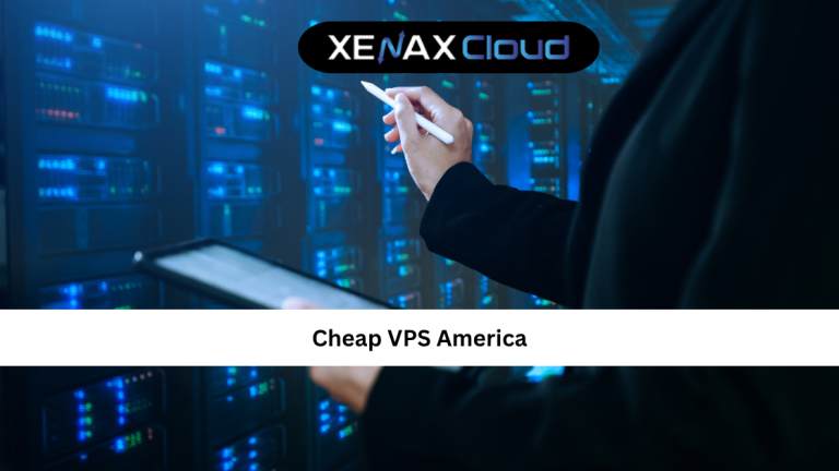 Cheap VPS America: Smart Hosting for Global Performance