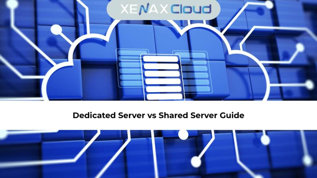 Dedicated Server vs Shared Server Guide