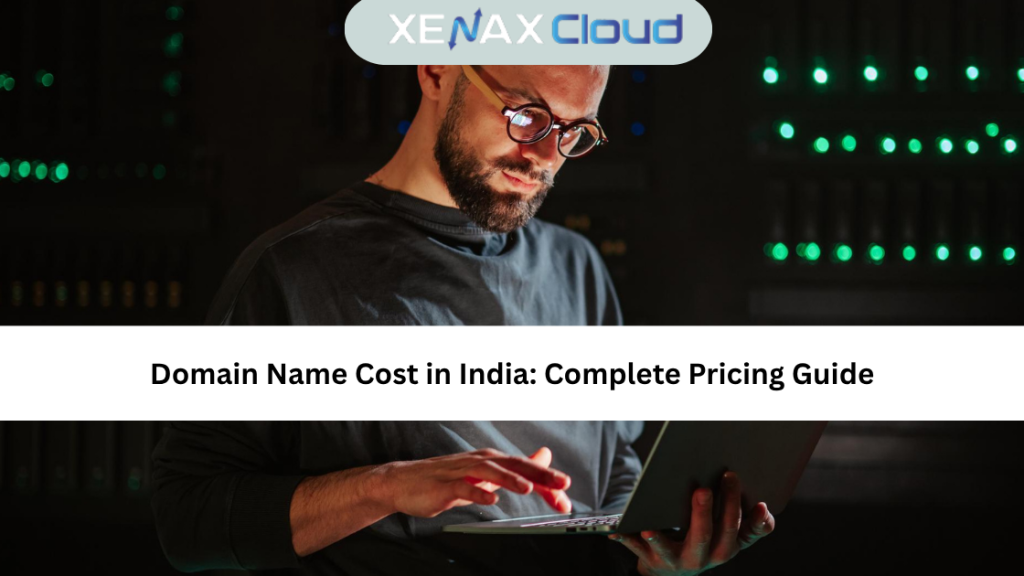 Domain Name Cost in India Complete Pricing Guide