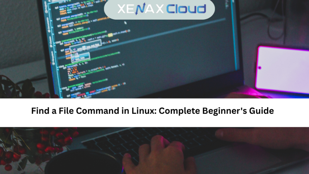Find a File Command in Linux Complete Beginner's Guide