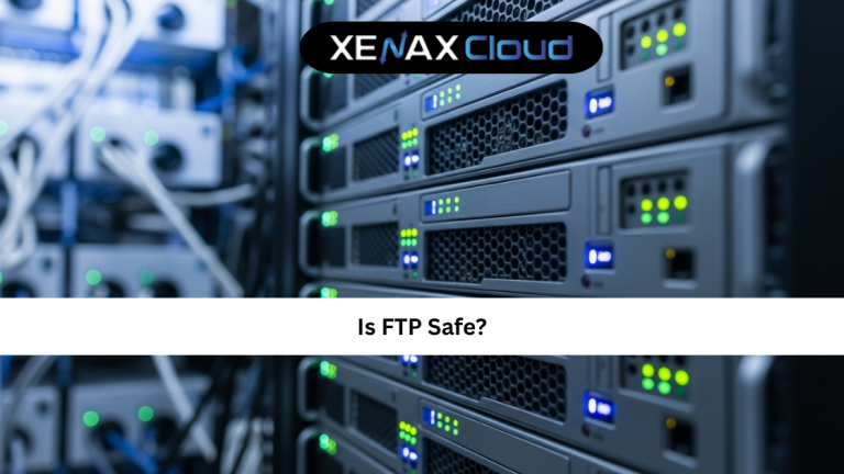 Is FTP Safe? Complete Guide to FTP Security