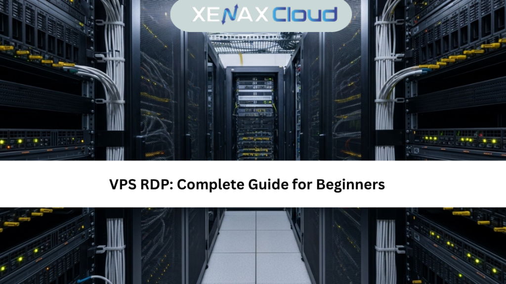 VPS RDP: Complete Guide for Beginners