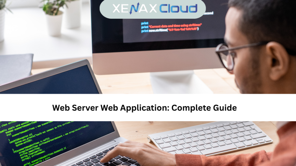 Web Server Web Application Complete Guide