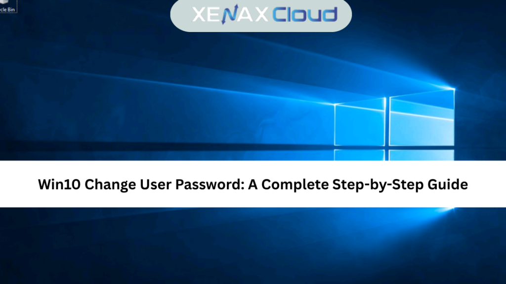 Win10 Change User Password: A Complete Step-by-Step Guide