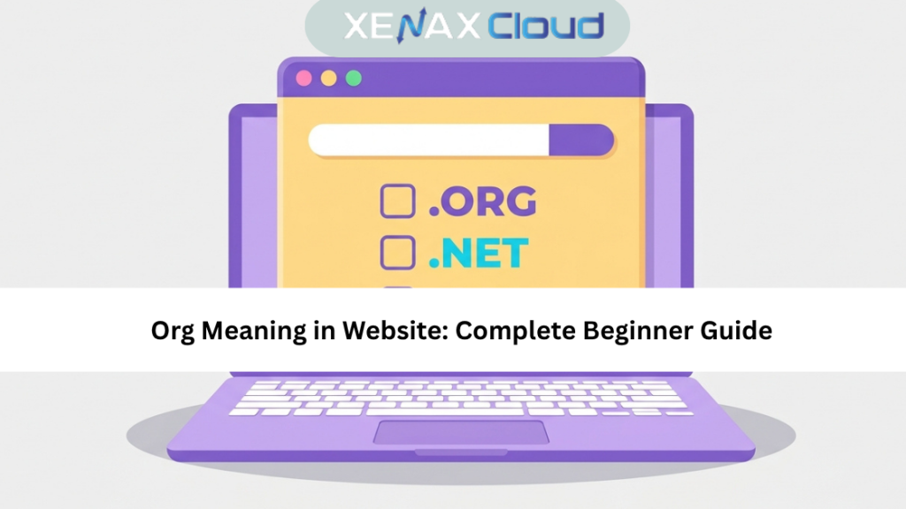 Org Meaning in Website Complete Beginner Guide