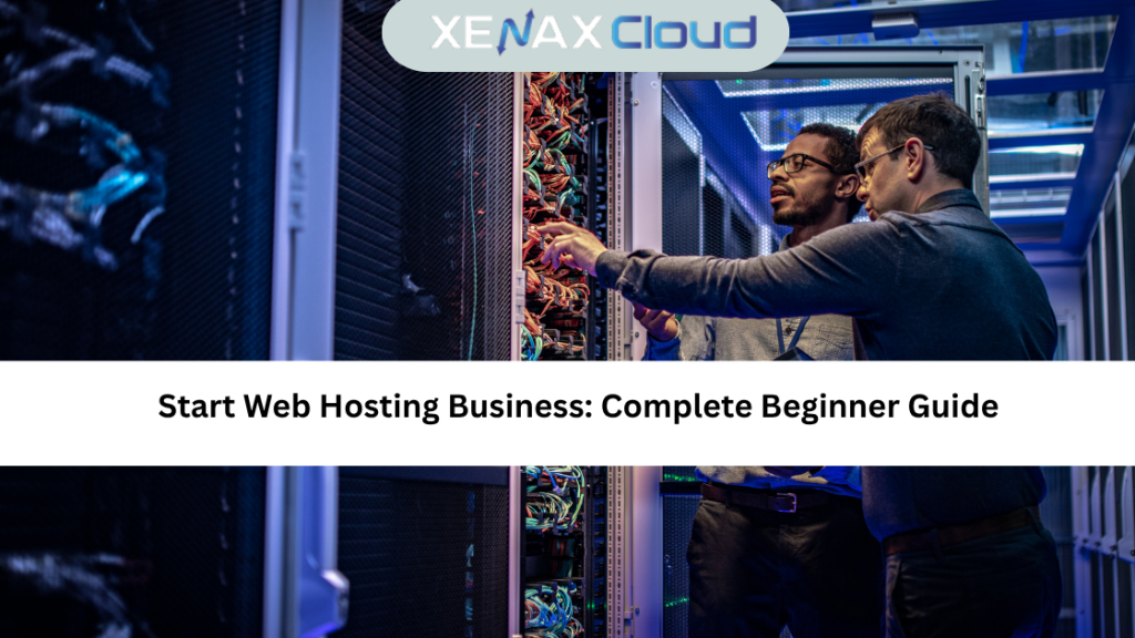 Start Web Hosting Business Complete Beginner Guide