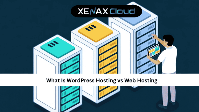 What Is WordPress Hosting vs Web Hosting: Complete Guide