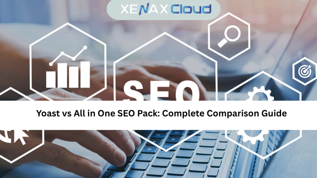Yoast vs All in One SEO Pack