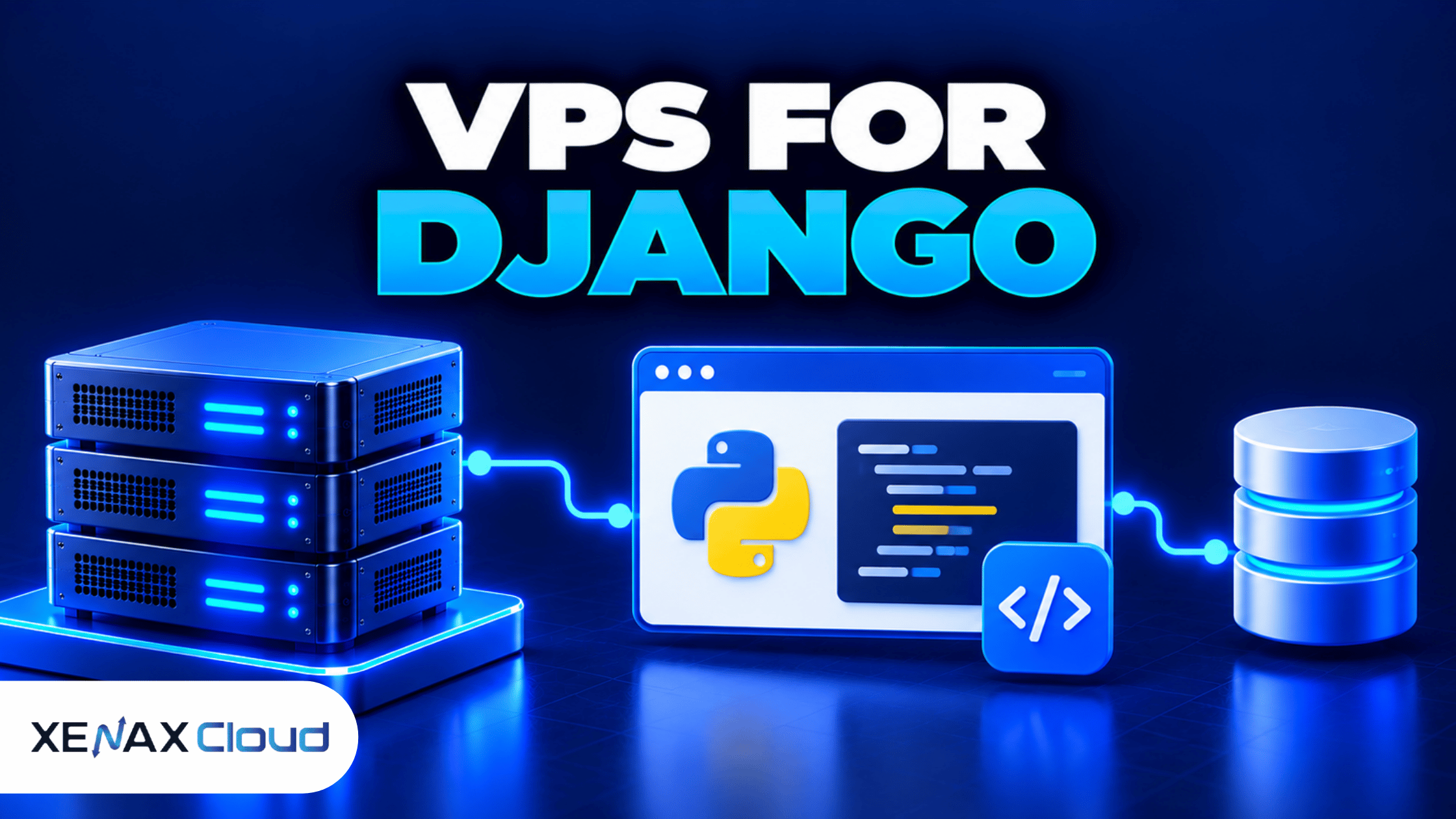 VPS for Django: Choose the Right Server and Deploy Your App